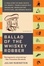 Cover of Ballad of the Whiskey Robber