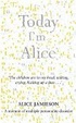 Cover of Today I'm Alice