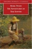 The Adventures of Tom Sawyer (Oxford World's Classics)