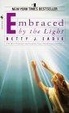 Cover of Embraced by the Light
