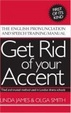 Cover of Get Rid of your Accent [British-English]