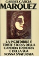 Cover of La incredibile e triste storia della candida Erendira e della sua nonna snaturata