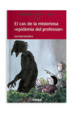 Cover of El Cas de la misteriosa epidèmia del professor
