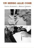 Un Senso alle cose