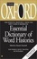 Cover of "Oxford Essential Dictionary of Word Histories"