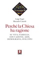 Cover of Perchè la Chiesa ha ragione