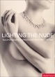 Cover of Lighting the Nude