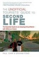 Cover of The Unofficial Tourists' Guide to Second Life