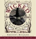 Wicked : The Life and Times of the Wicked Witch of the West