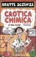 Cover of Caotica chimica