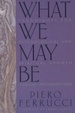 Cover of What We May Be