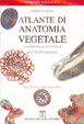 Cover of Atlante di anatomia vegetale