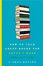 Cover of "How to Talk about Books You Haven't Read"