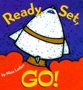 Ready, Set, Go! : Board book