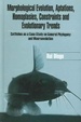 Cover of Morphological Evolution, Aptations, Homoplasies, Constraints, And Evolutionary Trends