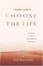 Cover of "A Disciples Guide to Choose the Life"