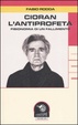 Cover of Cioran, l'antiprofeta