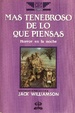 Cover of Mas tenebroso de lo que piensas