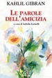 Cover of Le parole dell'amicizia