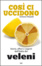 Cover of Così ci uccidono