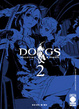Cover of Dogs Pallottole & Sangue vol. 02