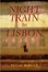 Cover of Night Train to Lisbon