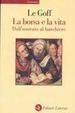 Cover of La borsa e la vita