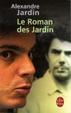 Cover of Le Roman Des Jardin