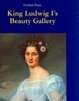 Cover of King Ludwig I's Beauty Gallery