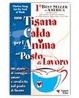 Cover of Una tisana calda per l'anima sul posto di lavoro