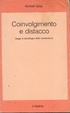Cover of Coinvolgimento e distacco