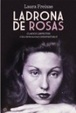 Cover of Ladrona de rosas
