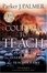 Cover of "The Courage to Teach"