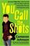 Cover of 'You Call the Shots'