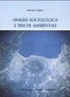 Cover of Analisi sociologica e rischi ambientali