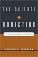 Cover of The Science of Addiction