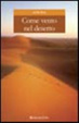 Cover of Come vento nel deserto