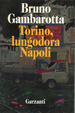 Cover of Torino, lungodora Napoli