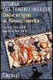 Cover of Storia del teatro inglese