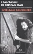 Cover of I fantasmi di Rowan Oak