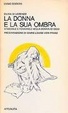 Cover of La donna e la sua ombra