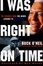 Cover of "I Was Right On Time"