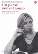 Cover of Un paese senza tempo. Fatti e figure in vent'anni di cronache italiane
