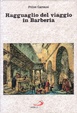 Cover of Ragguaglio del viaggio in Barberia