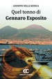Cover of Quel tonno di Gennaro Esposito