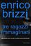 Cover of Tre ragazzi immaginari
