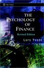 The Psychology of Finance, Revised Edition