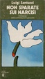 Cover of Non sparate sui narcisi