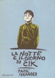Cover of La notte e il giorno di Cik