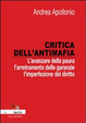 Cover of Critica dell'antimafia. L'avanzare della paura, l'arretramento delle garanzie, l'imperfezione del diritto